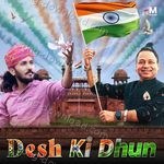 Desh Ki Dhun - Kailash Kher Song Download